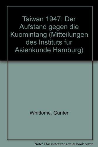 Taiwan 1947: Der Aufstand gegen die Kuomintang
