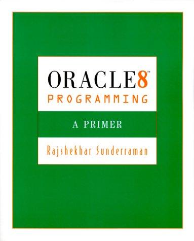 Oracle 8 Programming: A Primer