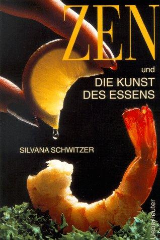 Zen und die Kunst des Essens