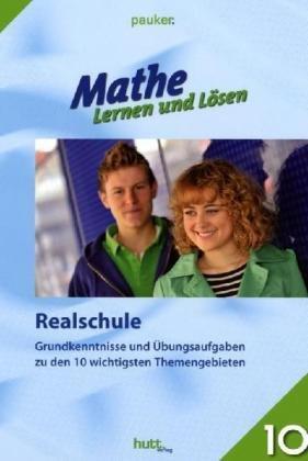 Mathe - Lernen und Lösen Klasse 10: Zahlreiche Aufgaben zu den wichtigsten Themengebieten der Klasse 11