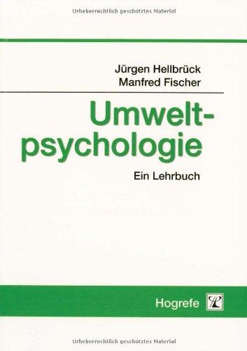 Umweltpsychologie: Ein Lehrbuch