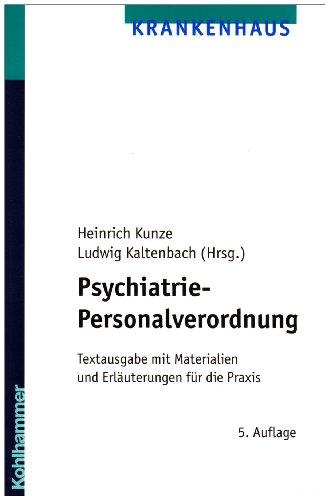 Psychiatrie-Personalverordnung: Textausgabe mit Materialien und Erläuterungen für die Praxis