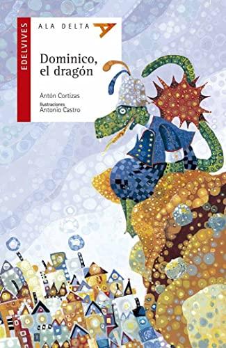 Dominico, el dragón (Ala Delta - Serie roja, Band 24)