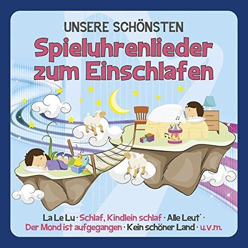 Unsere Schönsten Spieluhrenlieder Zum Einschlafen