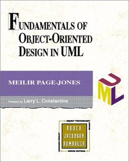 Fundamentals of Object-Oriented Design in UML (Addison-Wesley Object Technology)