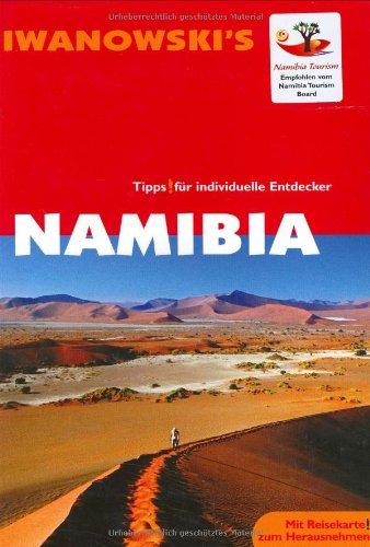 Namibia. Reise-Handbuch. Tipps für individuelle Entdecker