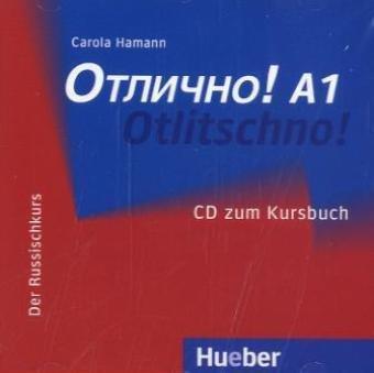 Otlitschno! A1: Der Russischkurs / Audio-CD zum Kursbuch