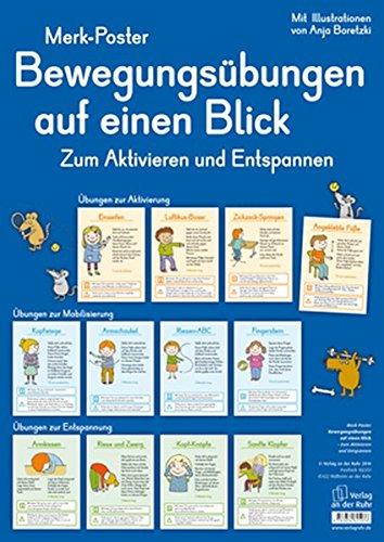 Bewegungsübungen auf einen Blick: Zum Aktivieren und Entspannen (Merk-Poster)