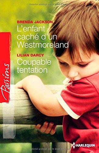 L'enfant caché d'un Westmorland. Coupable tentation