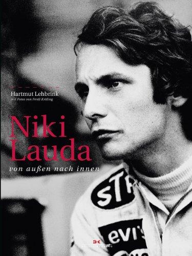 Niki Lauda: von außen nach innen