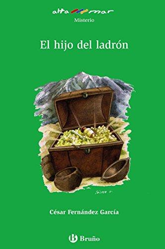 El hijo del ladrón (Castellano - A PARTIR DE 10 AÑOS - ALTAMAR)