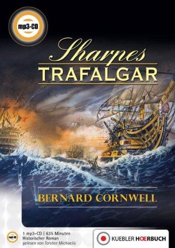 Sharpes Trafalgar: Historischer Roman Hörbuch, mp3-CD