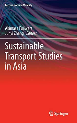 Sustainable Transport Studies in Asia (Lecture Notes in Mobility)