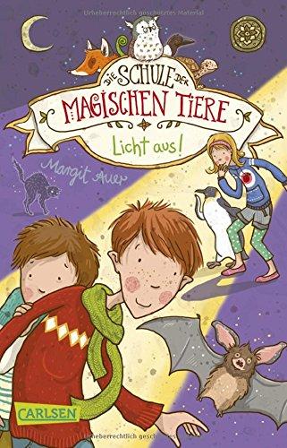 Die Schule der magischen Tiere 3: Licht aus!