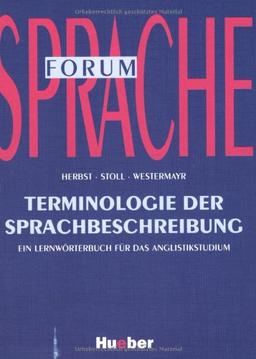 Terminologie der Sprachbeschreibung: Ein Lernwörterbuch für das Anglistikstudium