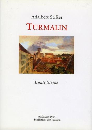 Turmalin: Aus "Bunte Steine"