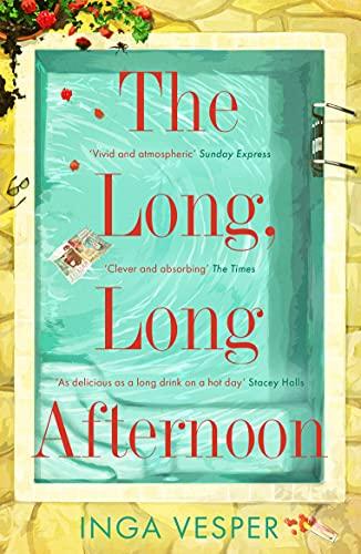 The Long, Long Afternoon: The captivating summer mystery for fans of Small Pleasures and Mad Men