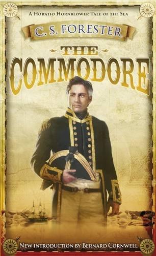 The Commodore (A Horatio Hornblower Tale of the Sea)