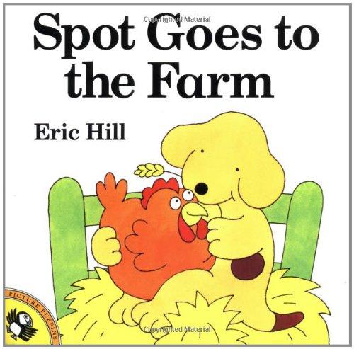 Spot Goes to the Farm