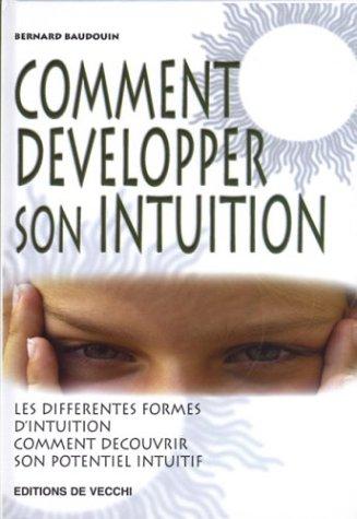 Comment développer son intuition