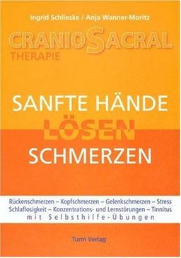 CranioSacral-Therapie: Sanfte Hände lösen Schmerzen