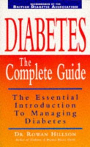 Diabetes: The Complete Guide - The Essential Introduction to Managing Diabetes