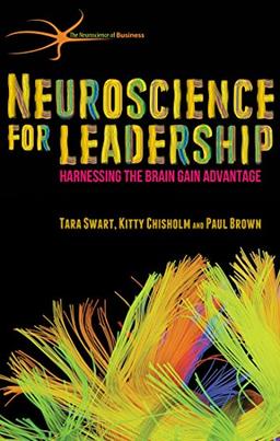 Neuroscience for Leadership (Neuroscience of Business)