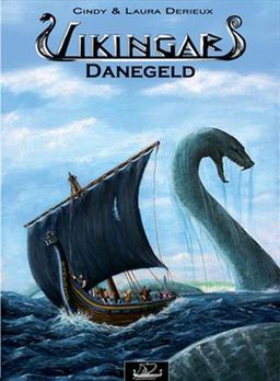 Vikingar, Tome 1 : Danegeld