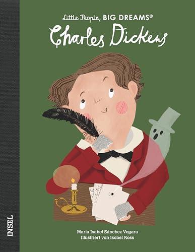 Charles Dickens: Little People, Big Dreams. Deutsche Ausgabe | Kinderbuch ab 4 Jahre