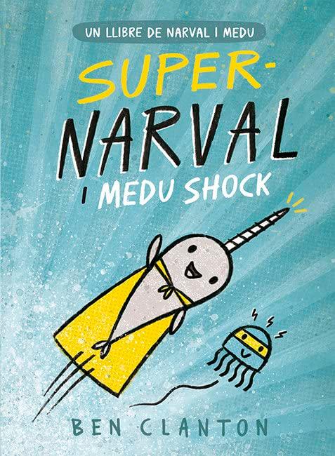 Supernarval i Medu Shock (Juventud Cómics)