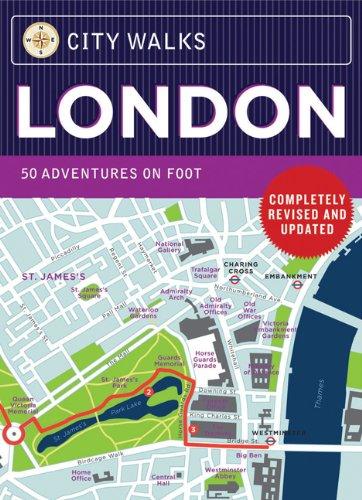 City Walks: London, Revised Edition: 50 Adventures on Foot