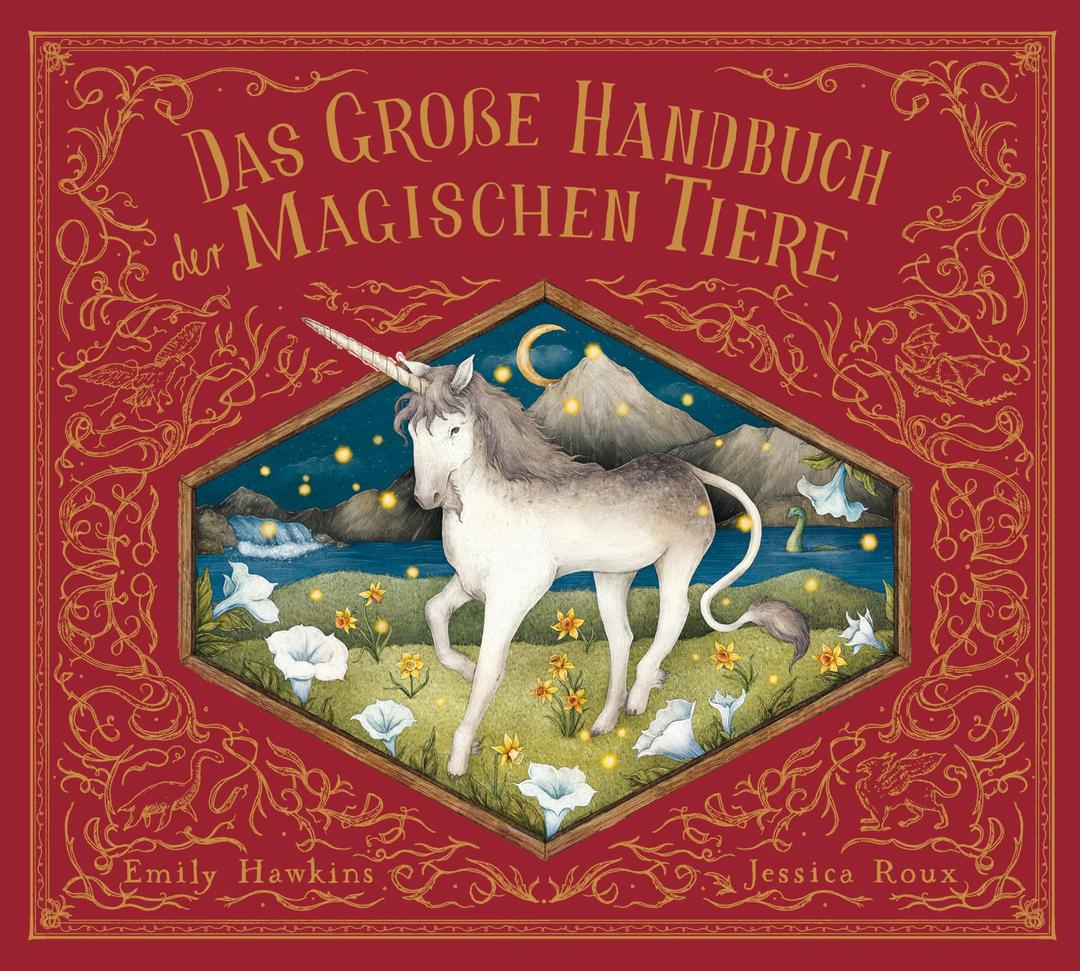 Das große Handbuch der magischen Tiere (Fantastische Handbücher, Band 4)