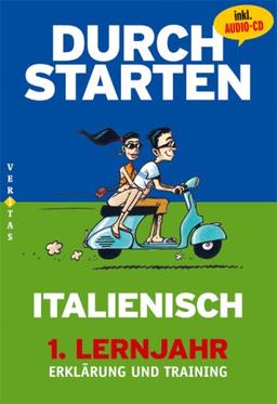 Durchstarten Italienisch 1. Lernjahr. Erklärung und Training