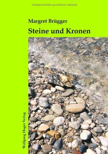 Steine und Kronen