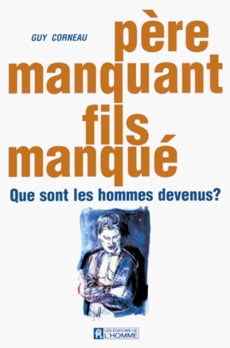 Père manquant, fils manqué