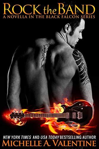 Rock the Band (Black Falcon Series)