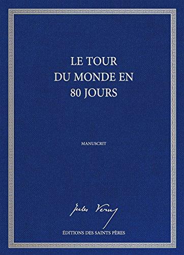 Le tour du monde en 80 jours, le manuscrit (Relié)