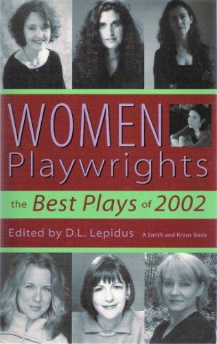 Women Playwrights: The Best Plays of 2002