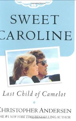 Sweet Caroline: Last Child of Camelot