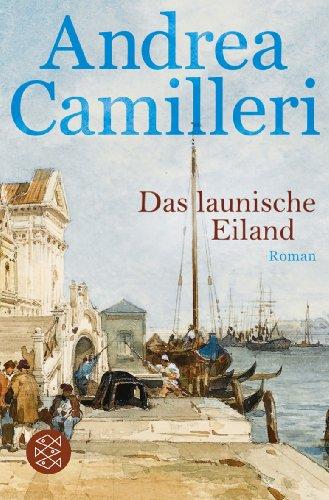 Das launische Eiland: Roman