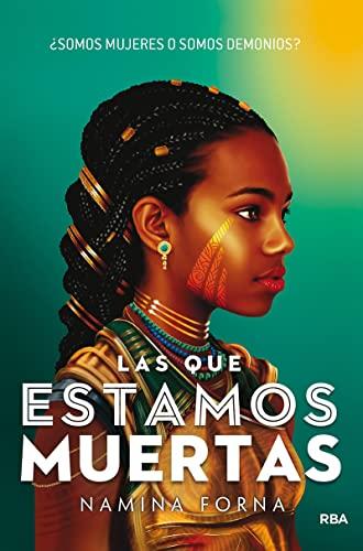 Las que estamos muertas (Ficción Young Adult, Band 2)