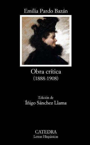 Obra crítica, 1888-1908 (Letras Hispánicas, Band 661)