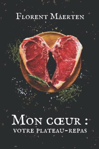 Mon coeur : votre plateau-repas