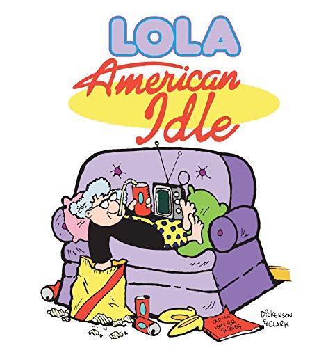 Dickenson, S: American Idle (Lola Books)