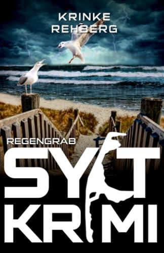 SYLT-KRIMI Regengrab: Nordseekrimi (KÜSTENKRIMI)