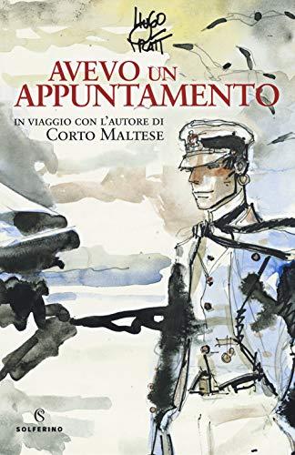 Hugo Pratt - Avevo Un Appuntamento (1 BOOKS)