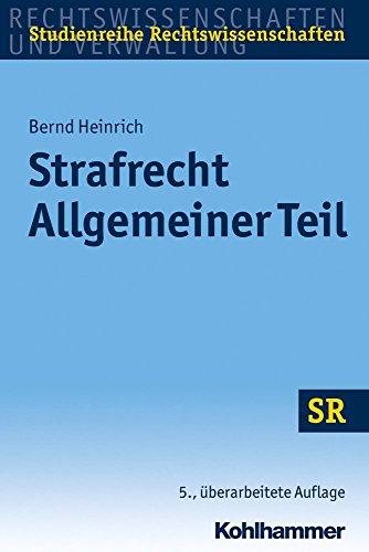 Strafrecht Allgemeiner Teil (SR-Studienreihe Rechtswissenschaften)