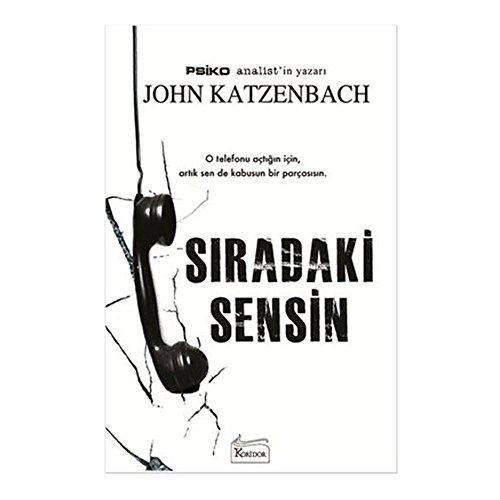 Siradaki Sensin: O telefonu açtığın için, artık sen de kabusun bir parçasısın.