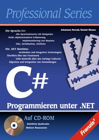 Programmieren unter .net. C# Edition