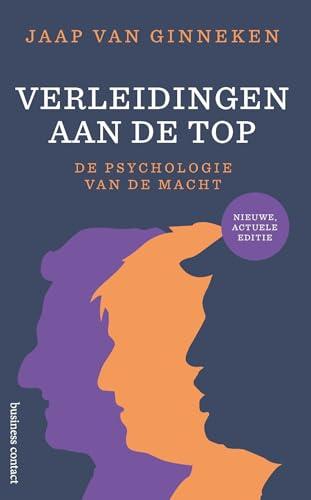 Verleidingen aan de top: de psychologie van de macht